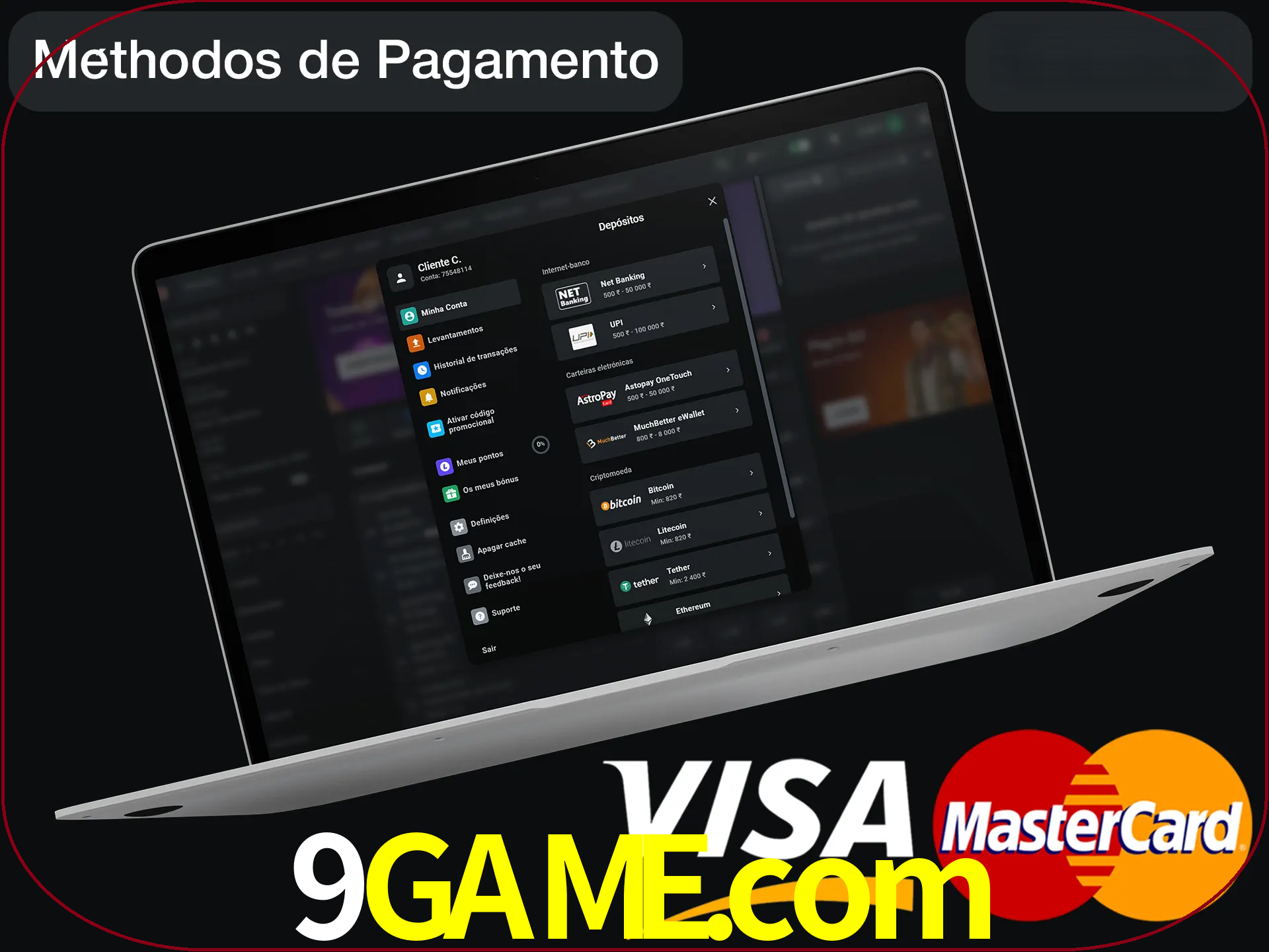 Use seu método de depósito preferido.